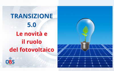 Transizione 5.0, le novità e il ruolo del fotovoltaico nella riqualificazione delle aziende